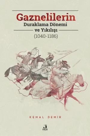 libraryturk.com gaznelilerin duraklama dönemi ve yıkılışı