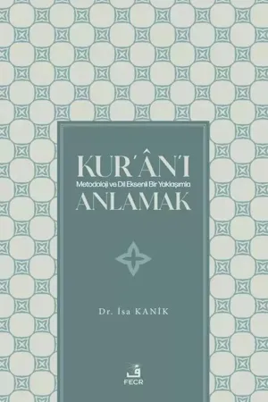 libraryturk.com kur’ân’ı metodoloji ve dil eksinli bir yaklaşımla anlamak