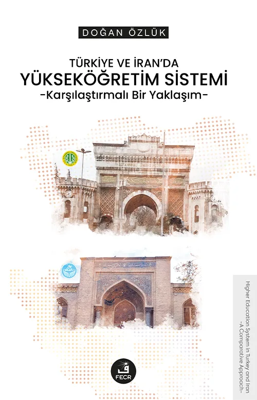 libraryturk.com türkiye ve iran’da yükseköğretim sistemi -karşılaştırmalı bir yaklaşım-