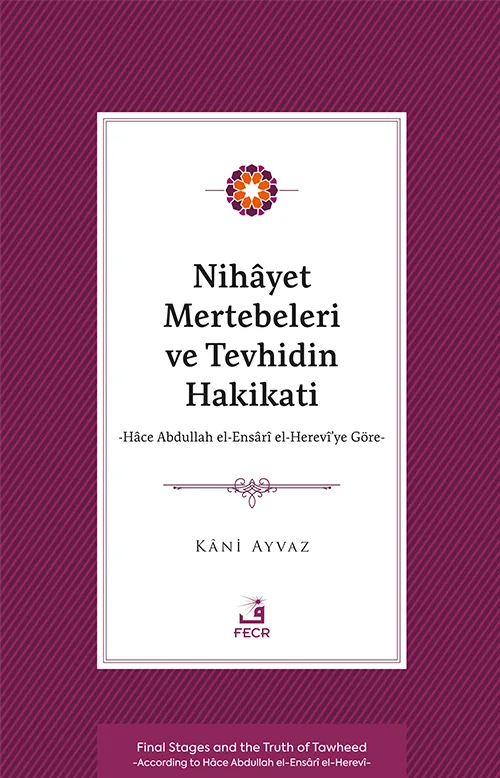 libraryturk.com nihâyet mertebeleri ve tevhidin hakikati-hâce abdullah el-ensârî el- herevî’ye göre-
