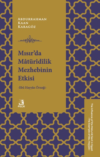 libraryturk.com mısır’da mâtürîdîlik mezhebinin etkisi -ebû hayyân örneği-