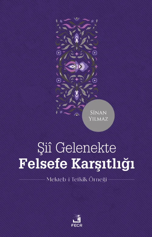libraryturk.com şiî gelenekte felsefe karşıtlığı
