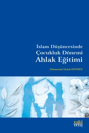 libraryturk.com islam düşüncesinde çocukluk dönemi ahlak eğitimi