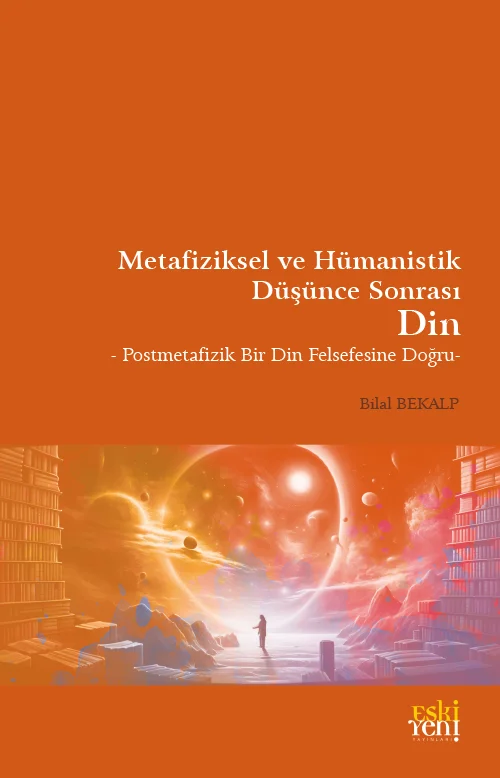 libraryturk.com metafiziksel ve hümanistik düşünce sonrası din