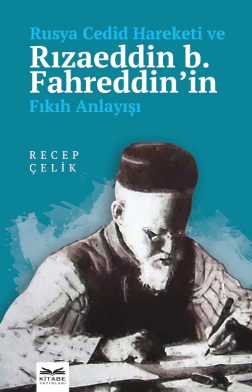 libraryturk.com rusya cedîd hareketi ve rızaeddin b. fahreddin’in fıkıh anlayışı