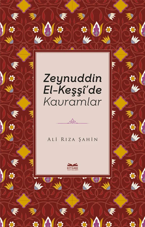 libraryturk.com zeynuddin el-keşşî’de kavramlar