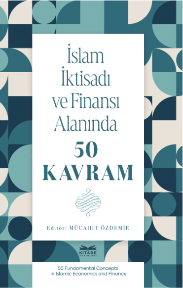 libraryturk.com islam iktisadı ve finansı alanında 50 kavram