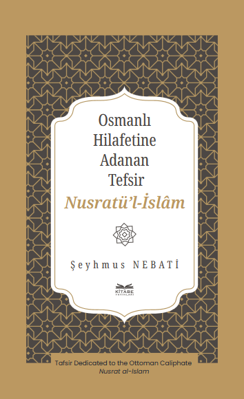 libraryturk.com osmanlı hilafetine adanan tefsir nusratü’l-islâm
