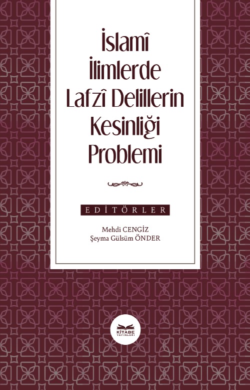 libraryturk.com islamî ilimlerde lafzî delillerin kesinliği problemi