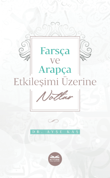 libraryturk.com farsça ve arapça etki̇leşi̇mi̇ üzeri̇ne notlar