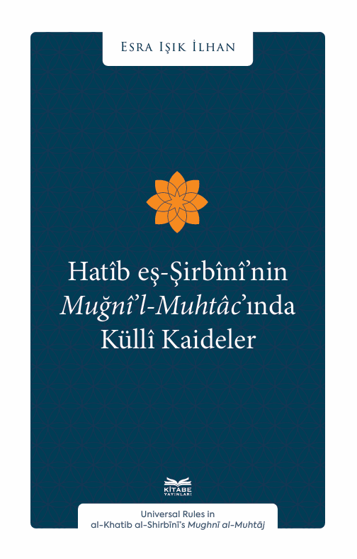 libraryturk.com hatîb eş-şirbînî’nin muğnî’l-muhtâc’ında küllî kaideler