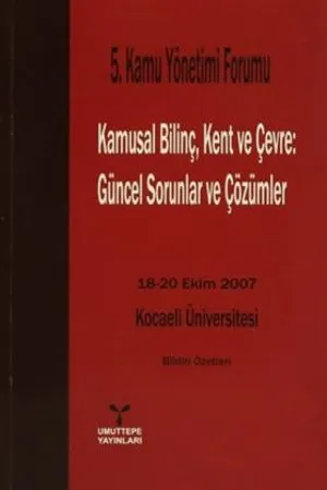libraryturk.com kamu yönetimi forumu kamusal bilinç, kent ve çevre: güncel sorunlar ve çözümler