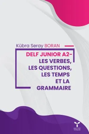 libraryturk.com delf junior a2-les verbes, les questıons, les temps et la grammaıre