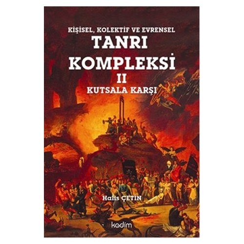 libraryturk.com kişisel, kolektif ve evrensel tanrı kompleksi ıı kutsala karşı