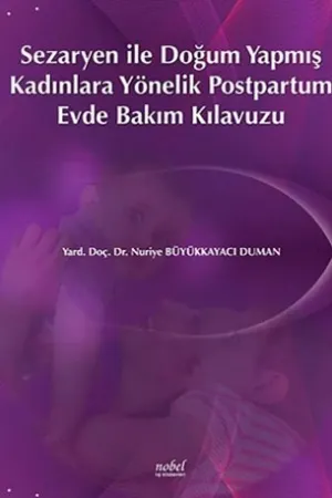 libraryturk.com sezaryen ile doğum yapmış kadınlara yönelik postpartum evde bakım kılavuzu