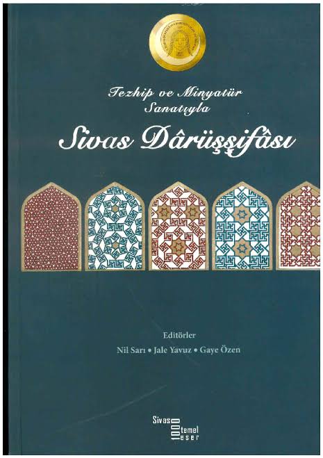 libraryturk.com tezhip ve minyatür sanatıyla sivas dârüșșifâsı
