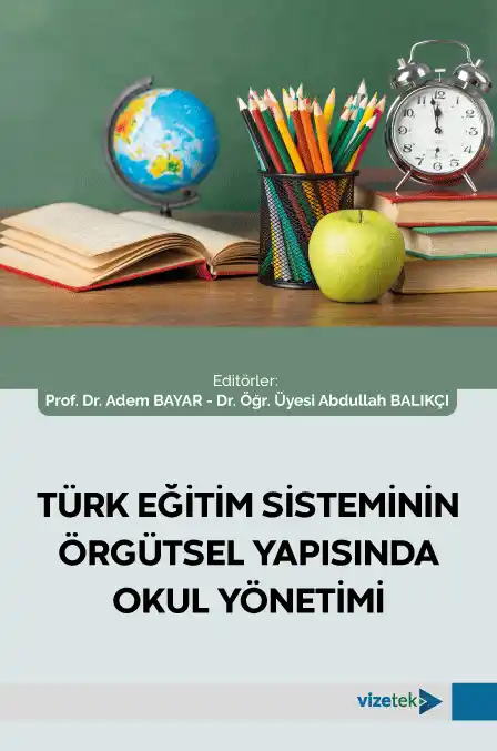 libraryturk.com türk eği̇ti̇m si̇stemi̇ni̇n örgütsel yapısında okul yöneti̇mi̇
