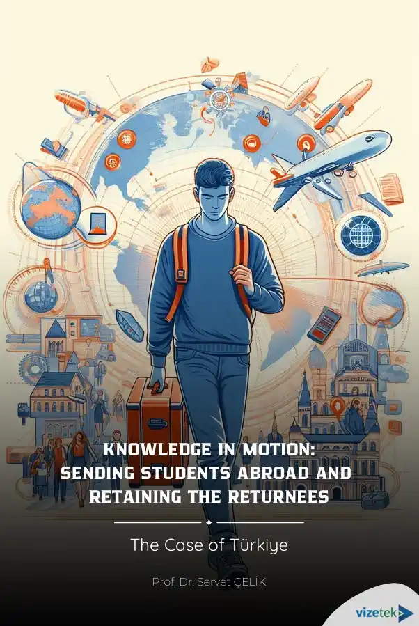 libraryturk.com knowledge in motion: sending students abroad and retaining the returnees the case of türki̇ye