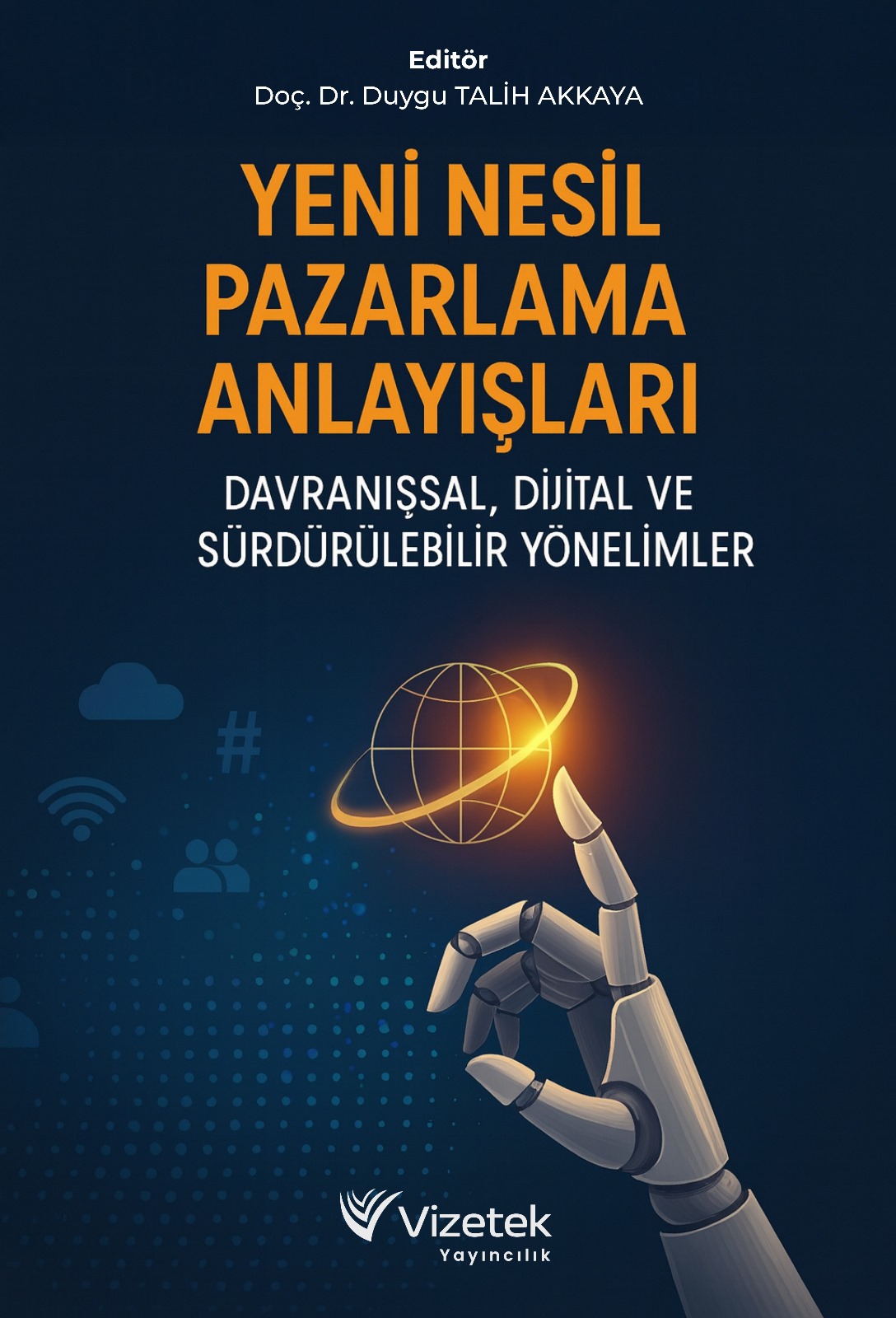 libraryturk.com yeni nesil pazarlama anlayışları davranışsal, dijital ve sürdürülebilir yönelimler