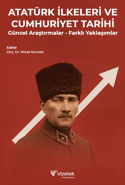 libraryturk.com atatürk ilkeleri̇ ve cumhuri̇yet tari̇hi̇ güncel araştırmalar – farklı yaklaşımlar