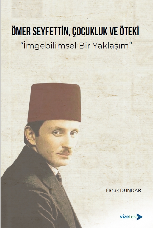 libraryturk.com ömer seyfetti̇n, çocukluk ve öteki̇ “imgebilimsel bir yaklaşım”