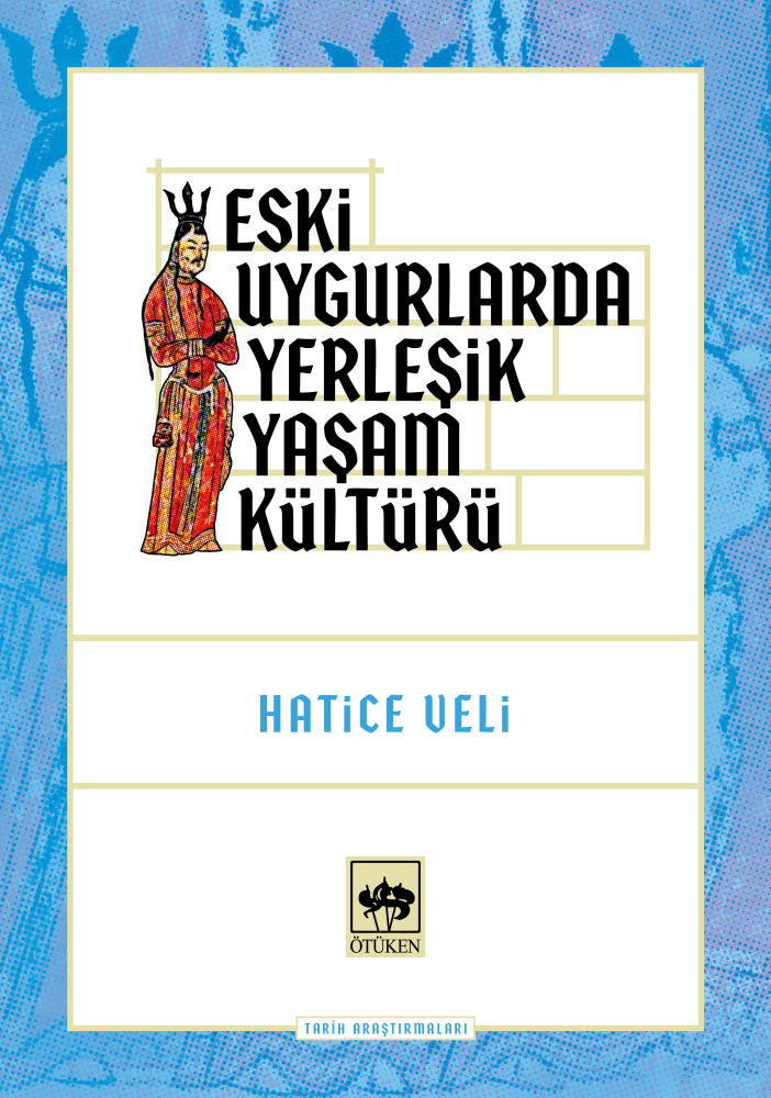 libraryturk.com eski uygurlarda yerleşik yaşam kültürü