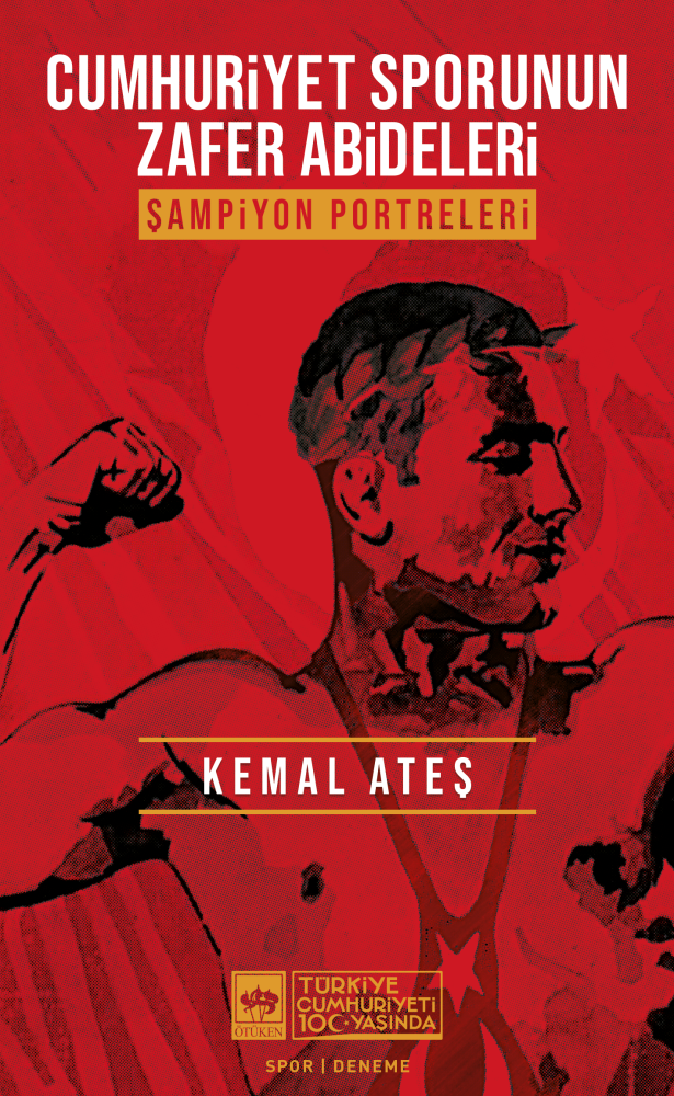 libraryturk.com cumhuriyet sporunun zafer abideleri -şampiyon portreleri-