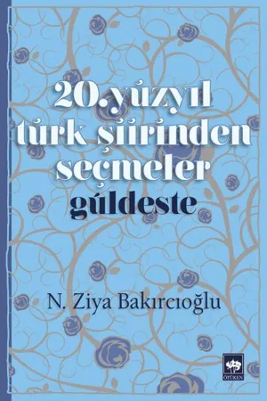 libraryturk.com 20. yüzyıl türk şiirinden seçmeler