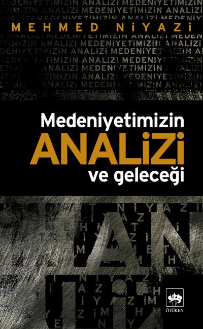 libraryturk.com medeniyetimizin analizi ve geleceği