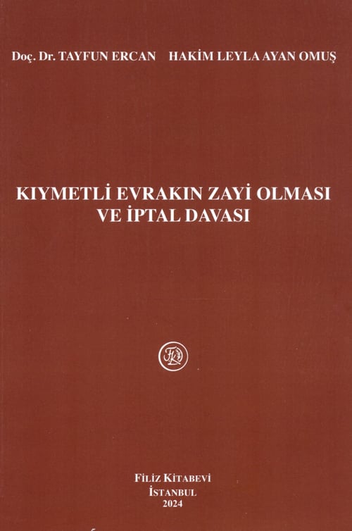 libraryturk.com kıymetli evrakın zayi olması ve iptal davası