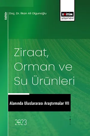 libraryturk.com ziraat, orman ve su ürünleri alanında uluslararası araştırmalar vıı