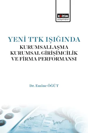 libraryturk.com yeni ttk ışığında kurumsallaşma, kurumsal girişimcilik ve firma performansı