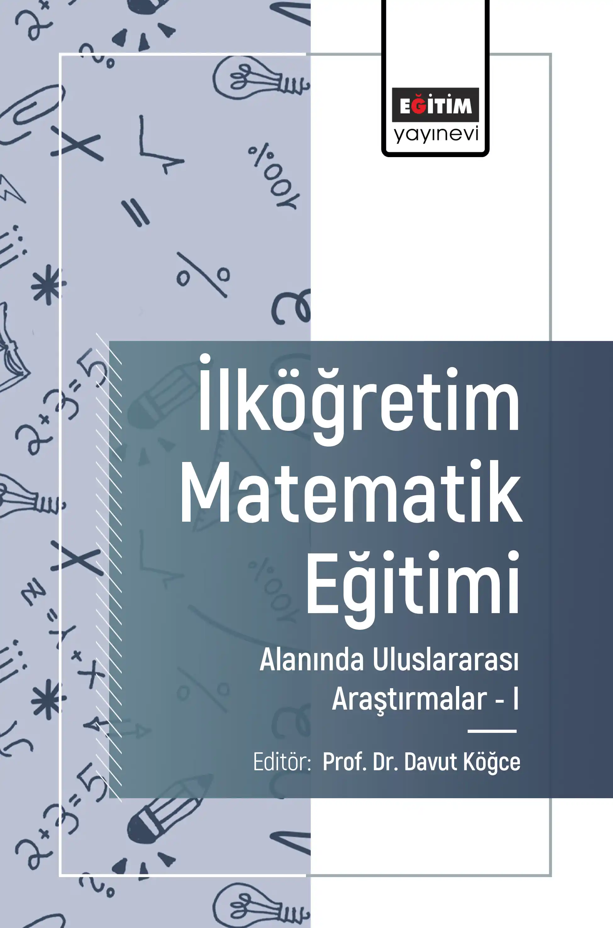 libraryturk.com ilköğreti̇m matemati̇k eği̇ti̇mi̇ alanında uluslararası araştırmalar -ı