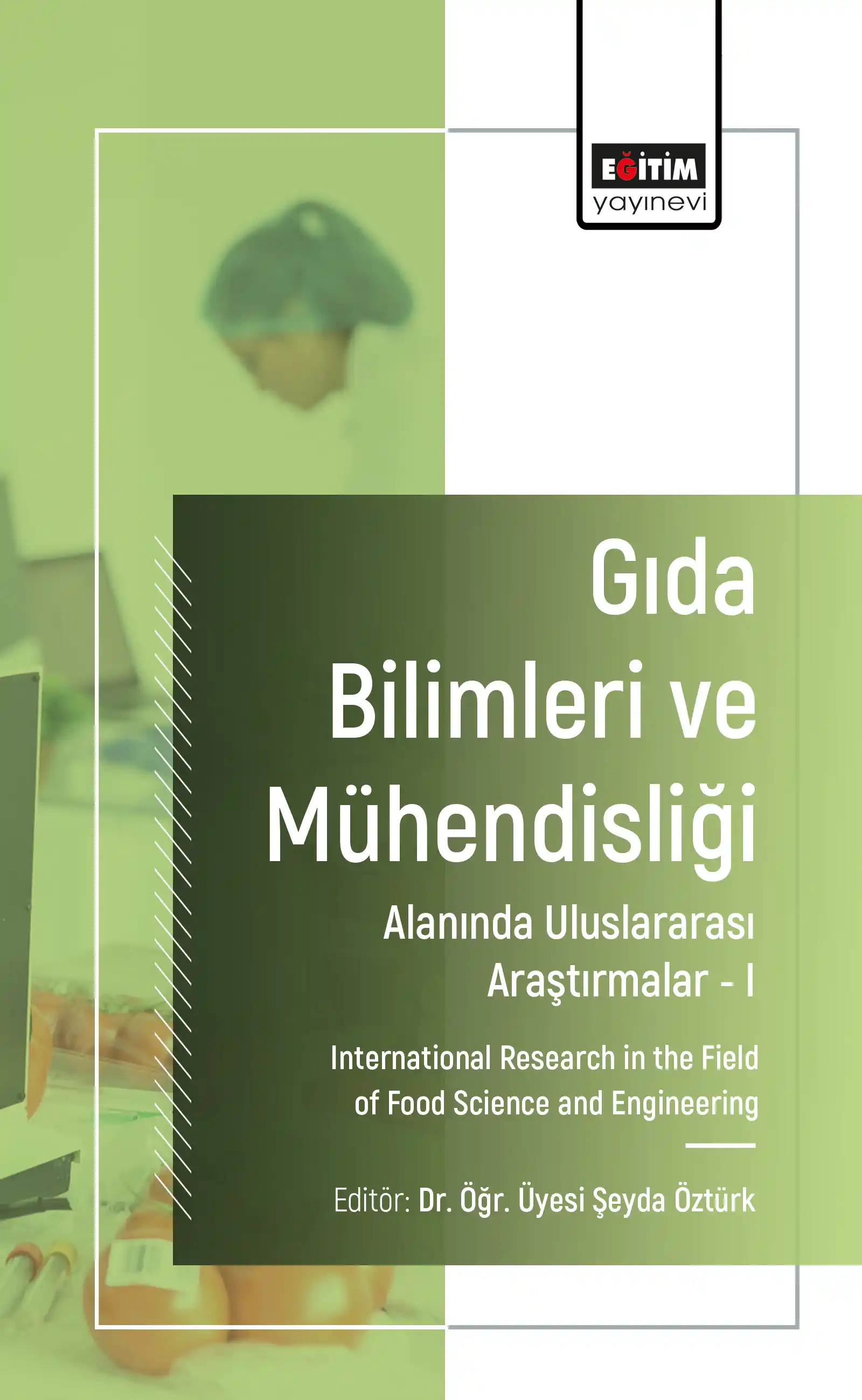 libraryturk.com gıda bilimleri ve mühendisliği alanında uluslararası araştırmalar - ı