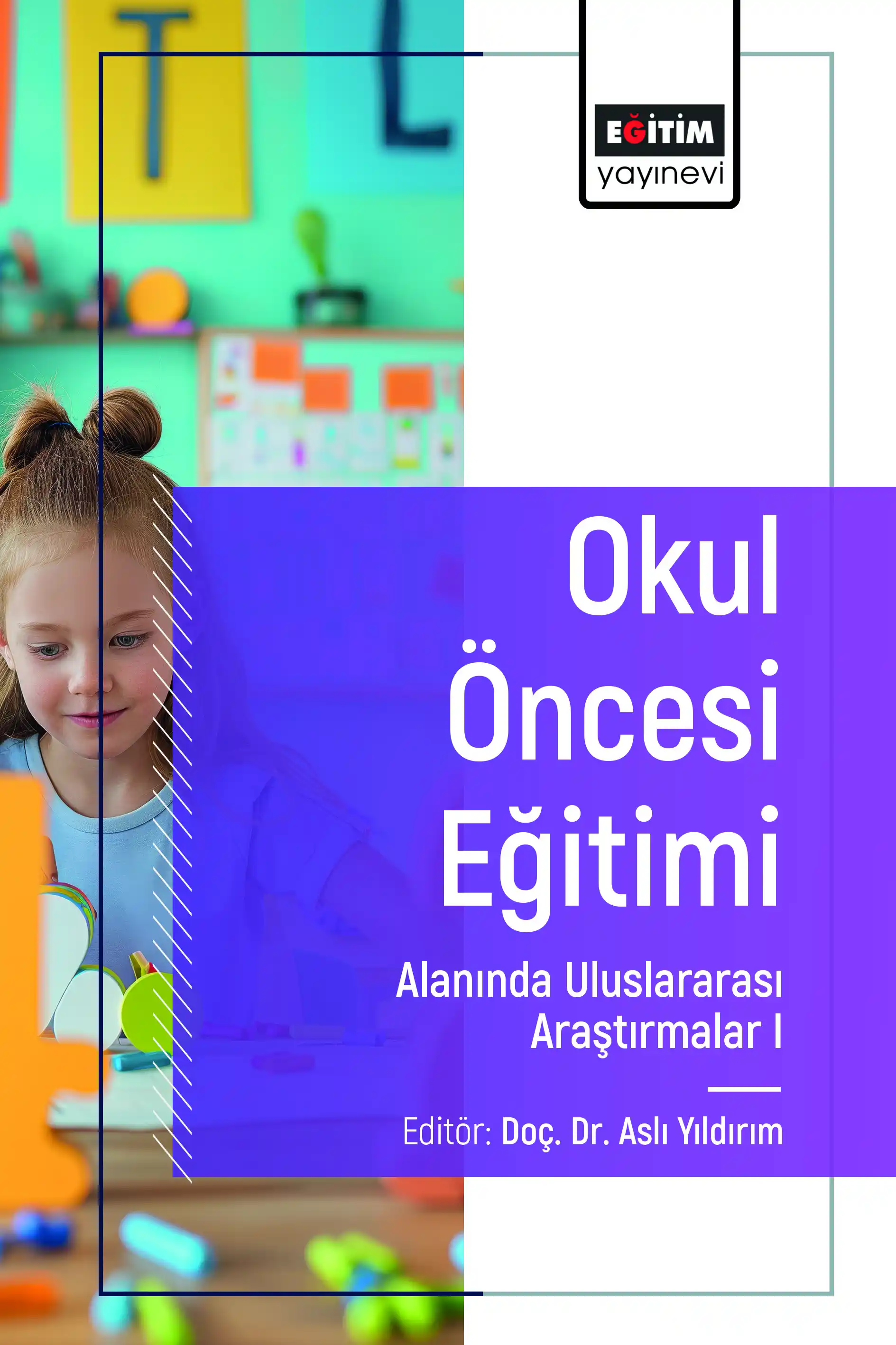 libraryturk.com okul öncesi eğitimi alanında uluslararası araştırmalar ı