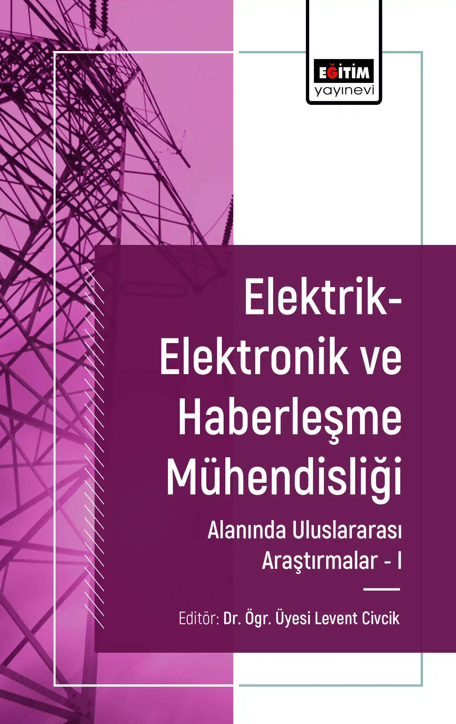 libraryturk.com elektrik- elektronik ve haberleşme mühendisliği alanında uluslararası araştırmalar ı