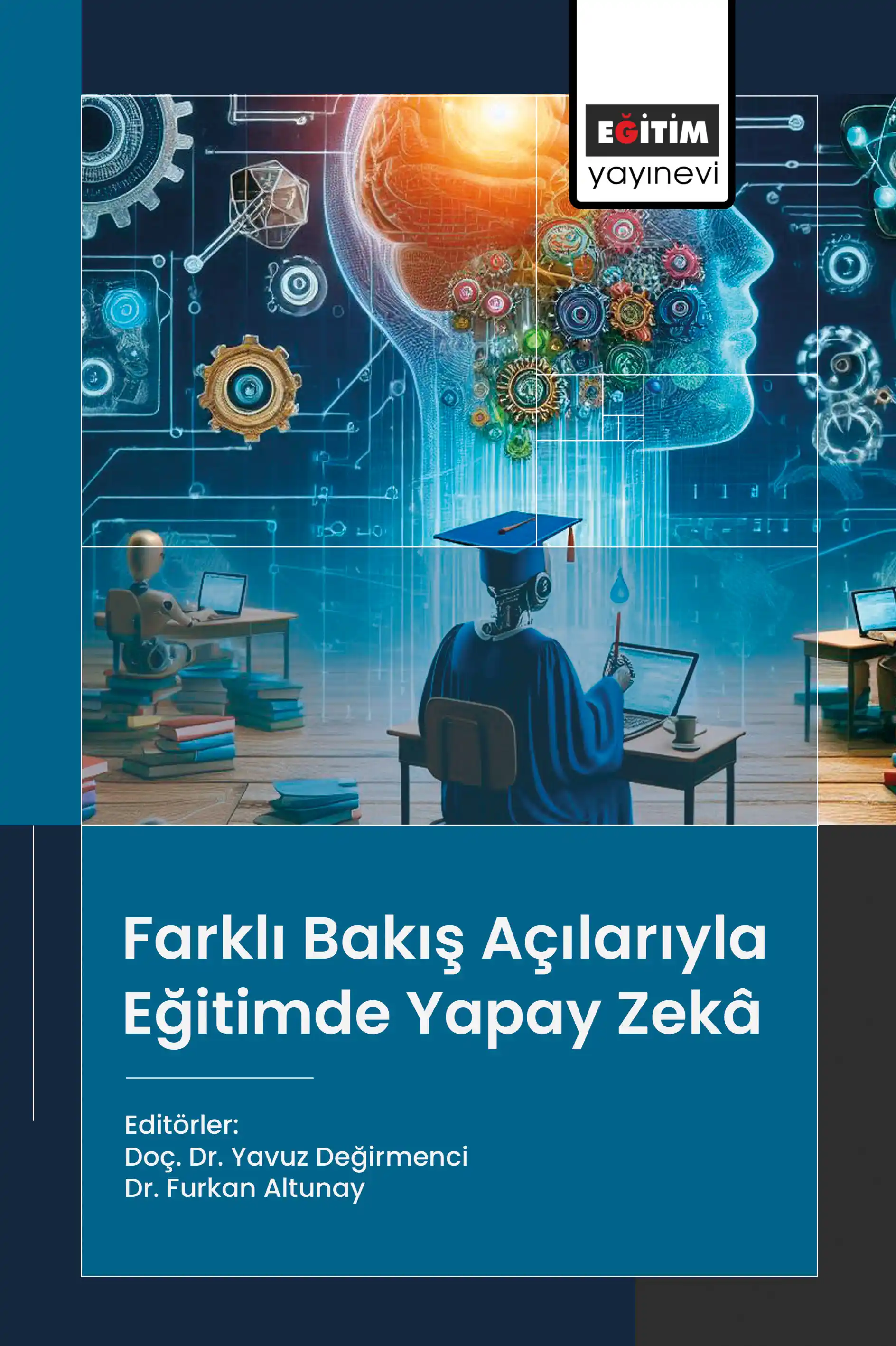 libraryturk.com farklı bakış açılarıyla eği̇ti̇mde yapay zekâ