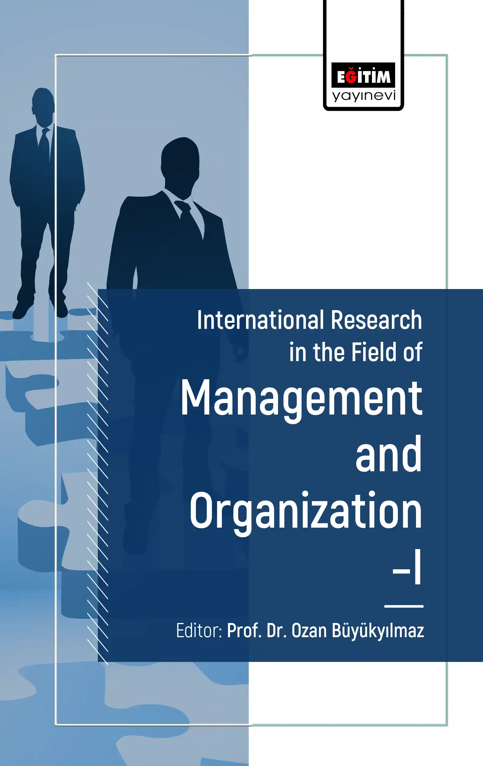libraryturk.com ınternational research in the field of management and organization - ı