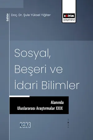 libraryturk.com sosyal, beşeri ve idari bilimler alanında uluslararası araştırmalar xxıx