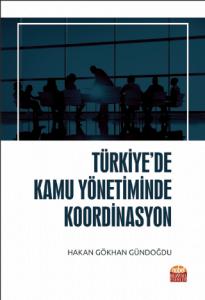 libraryturk.com türkiye’de kamu yönetiminde koordinasyon