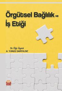 libraryturk.com örgütsel bağlılık ve iş etiği