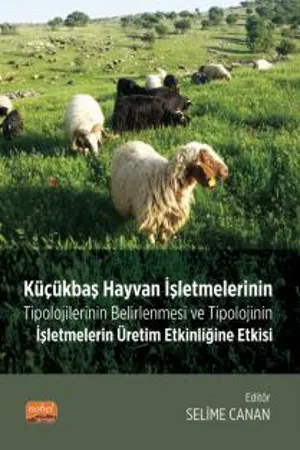 libraryturk.com küçükbaş hayvan işletmelerinin tipolojilerinin belirlenmesi ve tipolojinin işletmelerin üretim etkinliğine etkisi