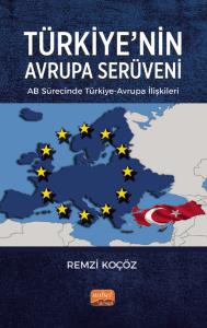 libraryturk.com türkiye’nin avrupa serüveni -ab sürecinde türkiye-avrupa ilişkileri-