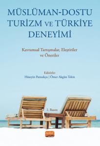 libraryturk.com müslüman-dostu turizm ve türkiye deneyimi - kavramsal tartışmalar eleştiriler ve öneriler