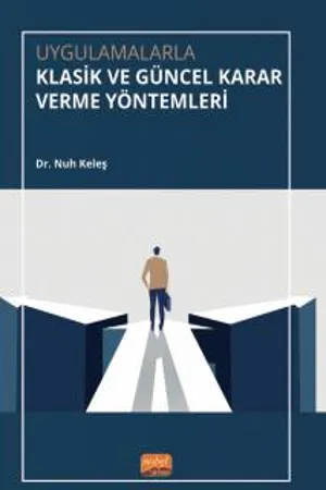 libraryturk.com uygulamalarla klasik ve güncel karar verme yöntemleri