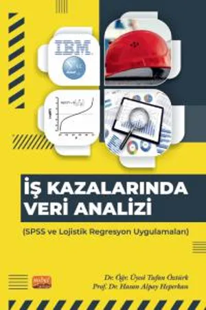 libraryturk.com iş kazalarında veri analizi (spss ve lojistik regresyon uygulamaları)