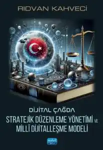 libraryturk.com di̇ji̇tal çağda strateji̇k düzenleme yöneti̇mi̇ ve mi̇llî di̇ji̇talleşme modeli̇