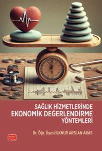 libraryturk.com sağlık hizmetlerinde ekonomik değerlendirme yöntemleri