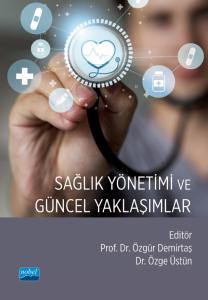 libraryturk.com sağlık yönetimi ve güncel yaklaşımlar