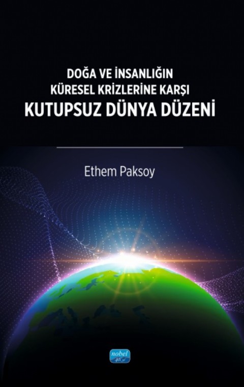 libraryturk.com doğa ve insanlığın küresel krizlerine karşı kutupsuz dünya düzeni